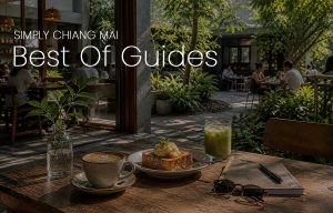 Simply Chiang Mai Best Of Guides